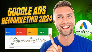 Google Ad Remarketing Tutorial 2024 Full StepByStep Guide [upl. by Jessi]