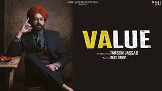 Value Official Song  Tarsem Jassar  Punjabi Songs 2018  Vehli Janta Records [upl. by Rogergcam208]