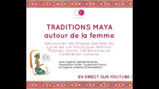 Traditions Maya  autour de la femme [upl. by Capps396]