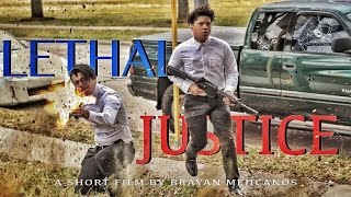 LETHAL JUSTICE  Award Winning Action Short Film [upl. by Lyman]