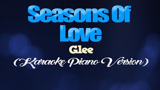 SEASONS OF LOVE  Glee KARAOKE PIANO VERSION [upl. by Zelikow]