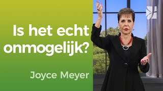 ONMOGELIJK Geloof maakt het mogelijk 🚀💪 – Joyce Meyer – Met Jezus in je dagelijks leven [upl. by Annemarie]