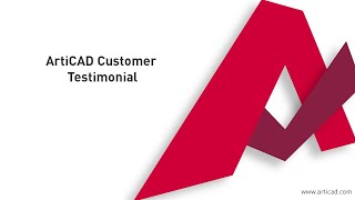 ArtiCAD  Customer Testimonial [upl. by Sirromad]