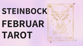 Steinbock ♑️ Februar  Authentizität Du hast es in der Hand Abschied und Neubeginn in einem [upl. by Rheinlander]