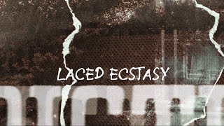 LACED ECSTASY Feat DamianB  Official Music Video [upl. by Elysee]