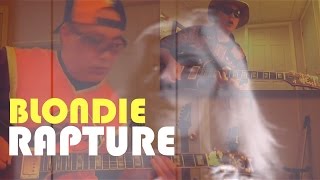 Blondie  Rapture ✬ Guitar Cover ✬ Complete [upl. by Milone]