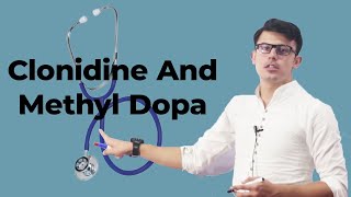 Clonidine And Methyl Dopa  Centrally Acting Sympatholytic Agents Of Anti Hypertensive Drugs [upl. by Saihttam]