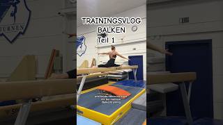 BALKENVLOG  TEIL 1 🤸🏼🤍 Zittert ihr auch immer so beim Wettkampf gymnastics turnen training [upl. by Ahseet]