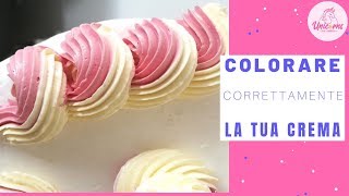 Come colorare la crema CORRETTAMENTE  UnicornsEatCookies [upl. by Shelbi]