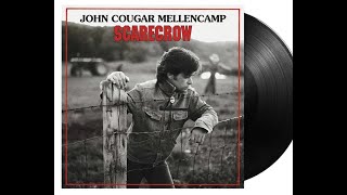 JOHN MELLENCAMP SCARECROW 1985 [upl. by Litnahs790]