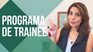 🤷 Como Funciona o PROCESSO SELETIVO para TRAINEE 🙋‍♀️ [upl. by Quincy745]