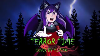 Terror Time Cover by Mineko [upl. by Bacchus]