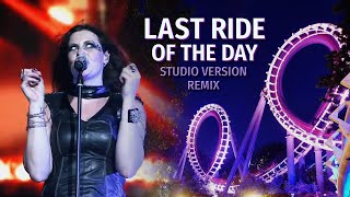 Nightwish  Last Ride of the Day with Floor Jansen  Studio Version Remix [upl. by Juno]