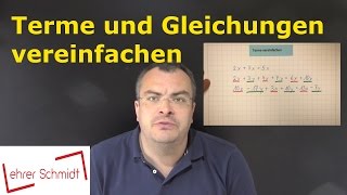 Terme und Gleichungen vereinfachen  Terme und Gleichungen  Mathematik  Lehrerschmidt [upl. by Girardi]