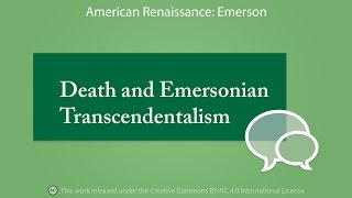 Death and Emersonian Transcendentalism [upl. by Irroc942]