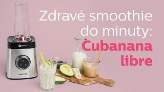 Philips Akademie zdraví  Cubanana Libre smoothie [upl. by Lodmilla811]