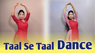 Taal Se Taal Mila  Dance  Classical Dance  Easy 2 Dance Chandrima [upl. by Derwin206]