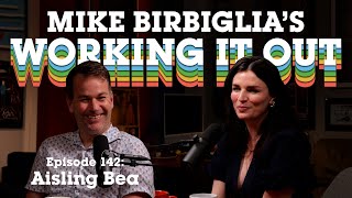 Aisling Bea  We Like You Here  Mike Birbiglia’s Working It Out Podcast [upl. by Lessard]