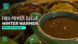 How to make Cacao  WINTER WARMER  Drink Full Power Cacao Recipe 100 Ceremonial Grade Cacao [upl. by Eitak]