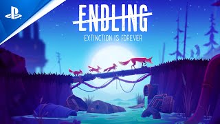 Endling  Extinction is Forever  Launch Trailer  PS4 Games [upl. by Notlimah]