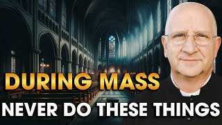 Fr Ripperger Avoid These Actions at Mass Share Urgently with Catholics [upl. by Anitnas]