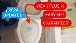 TOILET HAS WEAK FLUSH EASY FIX 2024 UPDATE EASY FIX 🚽 👍😎 [upl. by Milt]