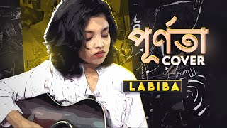 PURNOTA  পূর্ণতা  Cover  LABIBA [upl. by Stanwood]