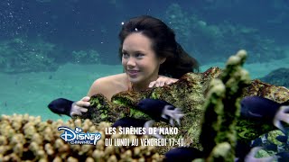 Les Sirènes de Mako  Du lundi au vendredi à 17h40 sur Disney Channel [upl. by Anauqahc]