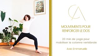 20 minutes de yoga pour renforcer le dos avec Emmanuelle [upl. by Gustaf]