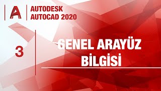 AutoCAD 2020  Ders 3  Genel Arayüz Bilgisi [upl. by Ariahs]