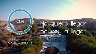 Oasis Ministry  Si Tu Presencia Conmigo No Va Video Lyric Oficial [upl. by Kienan]