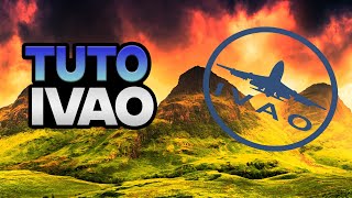 TUTO  Comment rejoindre et bien débuter sur IVAO [upl. by Ulah]