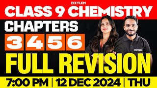 Class 9 Christmas Exam  Chemistry  Chapters 3456  Full Revision  Xylem Class 9 [upl. by Lucilia108]