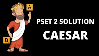 CS50 Problem Set 2  Caesar Step by Step Walkthrough for Beginners [upl. by Aisan]