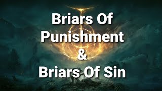 Elden Ring Briars Of Punishment amp Briars Or Sin [upl. by Idalina]