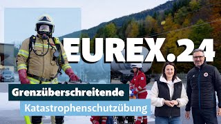 EUREX24  Grenzüberschreitende Katastrophenschutzübung [upl. by Ellehsad]