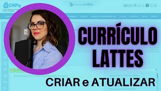 Como criar e preencher o currículo lattes  o que é importante destacar [upl. by Yeknarf388]