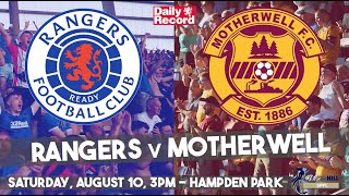 Rangers v Motherwell live stream and TV details plus team news for Gers first match at Hampden [upl. by Lessard]