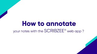 How to annotate your notes with the SCRIBZEE® web app [upl. by Akinot]