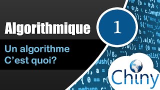 Algorithmique 114  Un algorithme cest quoi [upl. by Alyar]