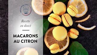 Recette en direct  les Macarons au Citron [upl. by Inahs]