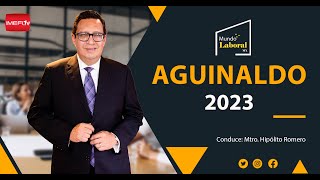 Aguinaldo 2023  Mundo Laboral [upl. by Alek]