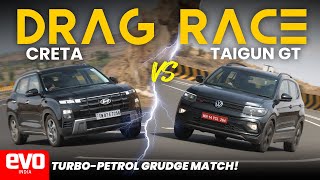 Hyundai Creta 15 Turbo vs Volkswagen Taigun GT  Which is faster  Drag race  evoIndia [upl. by Pippy]