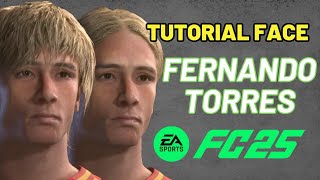 EaFc25 TUTORIAL FACE FERNANDO TORRES PRO CLUBSCARREIRA [upl. by Anaiv207]