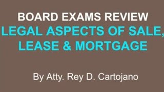 Real Estate Board Exams Review On Legal Aspects Of Sale Lease amp Mortgage realestatebroker [upl. by Mastic]