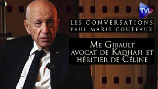 Me Gibault  avocat de Kadhafi et héritier de Céline  Les Conversations n°26  TVL [upl. by Laux]