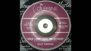 Kelly finnigan  Since I Dont Have You Anymore [upl. by Charron]