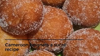 sugar balls Cameroon beignets a sucre recipe [upl. by Mcmath]