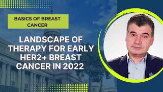 How to treat HER2 positive BREAST CANCER The 2023 approach by Dr Loay KASSEM [upl. by Nodnyl49]