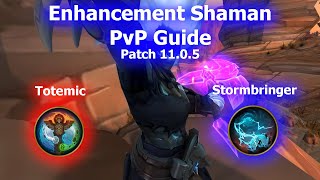 Enhancement Shaman 1105 PvP Guide [upl. by Sheelagh]